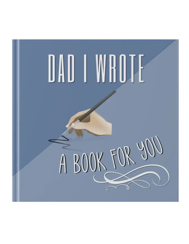 Dad I Wrote a Book for You Cover