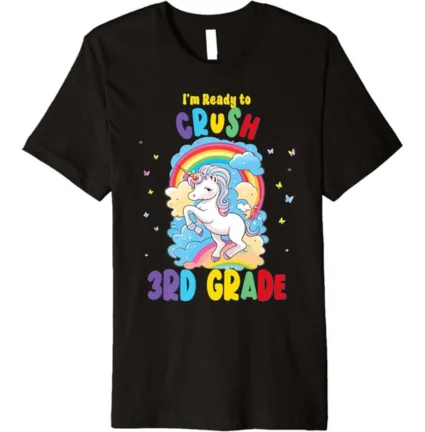 I'm Ready to Crush 3rd Grade. Welcome Back to School Premium T-Shirt