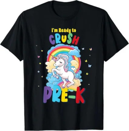 I'm Ready to Crush Pre-K. Welcome Back to School T-Shirt