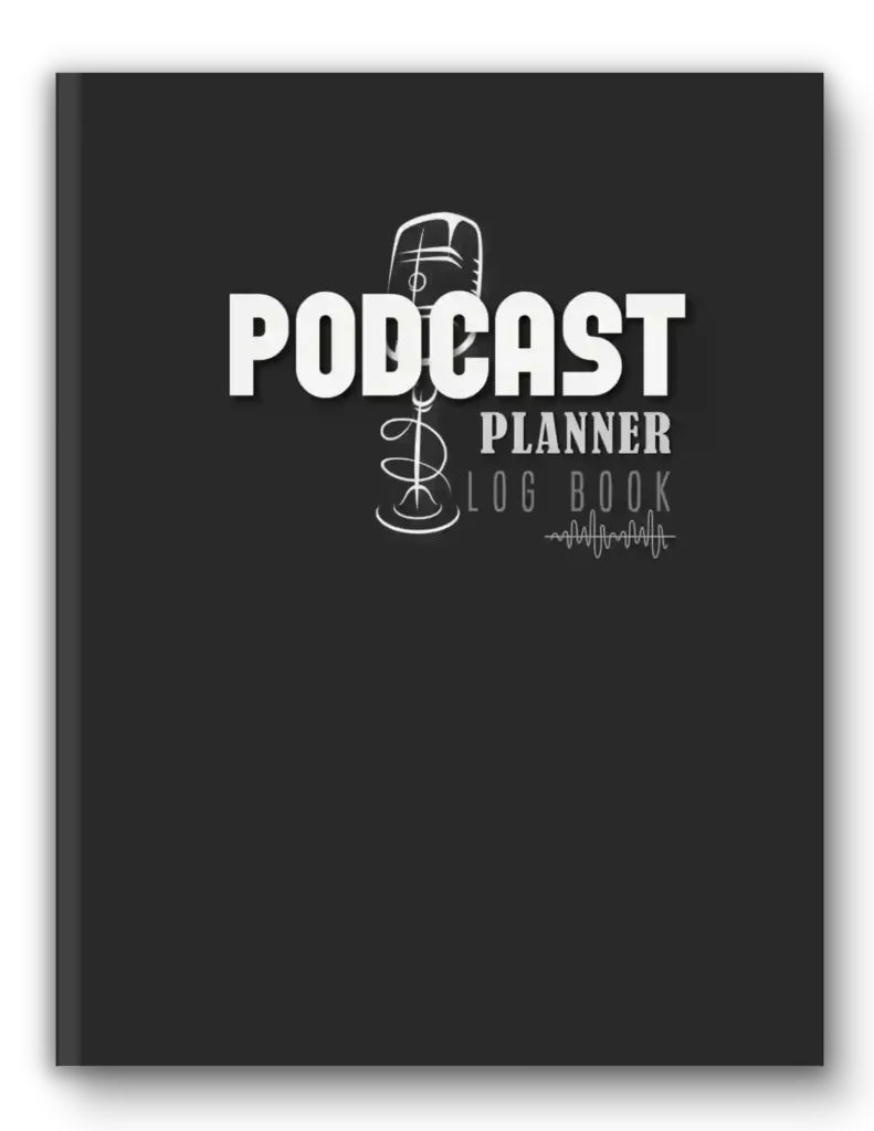 Podcast Planner Logbook Notebook